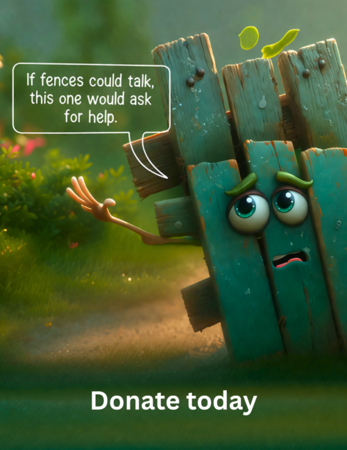 Heathcote Botanical Gardens Fence campaign for donations for a new fence, image of a cartoon personified fence asking for help and donate now.