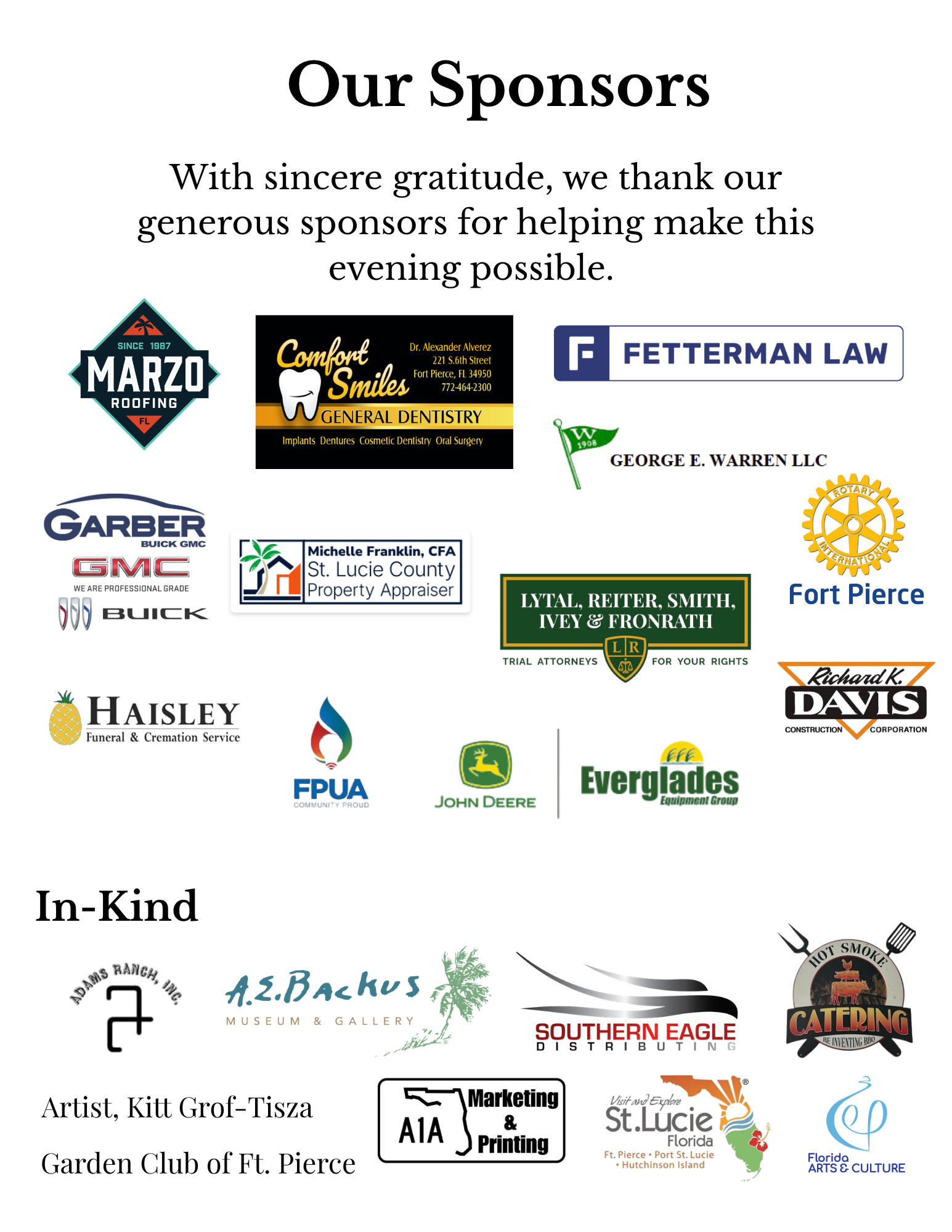 thank you to our Bonsai bash sponsors Garber Buick Lytle Riter Smith Ivey Fronrath FP Rotary George E Warren Corp FPUA Everglades Equipment Patterson Family Comfort Smiles RK Davis, Doug Davis David Hall SLC Property Appraisers Lynch Johnson & Long CPA
