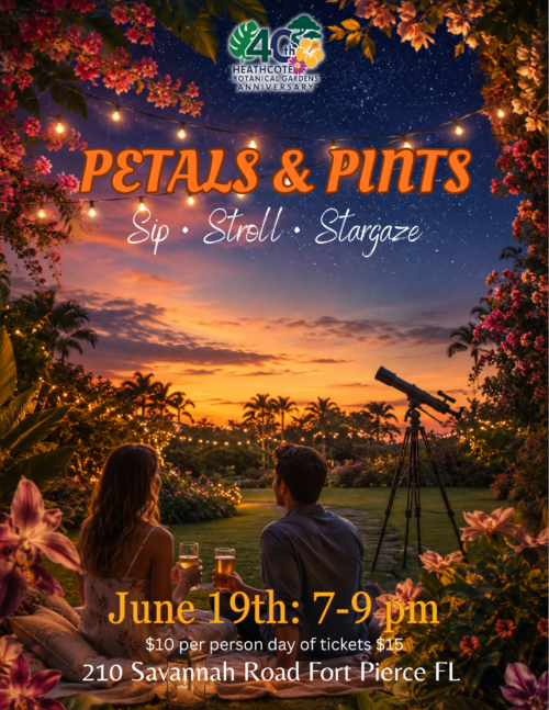 Heathcote Botanical Gardens in fort pierce FL after hours event: Petals and Pints from 7-9pm cost is $10 per person day of $15 with image of a couple on the alwn with pints of beer enjoying the evening sky